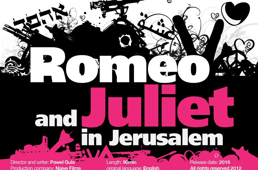 Romeo & Juliet in Jerusalem