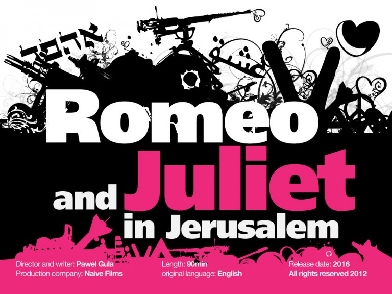 Romeo & Juliet in Jerusalem